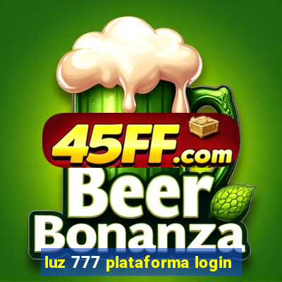 luz 777 plataforma login